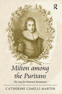 Milton Among the Puritans: The Case for Historical Revisionism