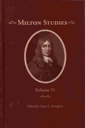 Milton Studies: Volume 51