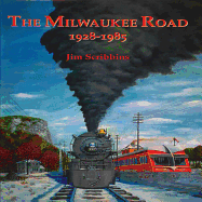 Milwaukee Road 1928-1985