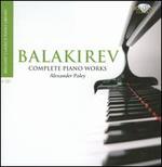 Mily Balakirev: Complete Piano Works