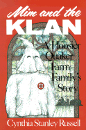 Mim and the Klan: A Hoosier Quaker Farm Family's Story