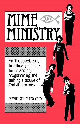 Mime Ministry - Toomey, Susie Kelly