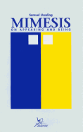 Mimesis. on Appearing and Being