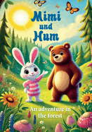 Mimi and Hum: An adventure in the forest