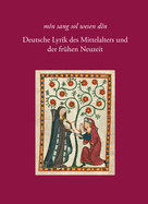 Min Sang Sol Wesen Din: Deutsche Lyrik Des Mittelalters Und Der Fruhen Neuzeit: Interpretationen