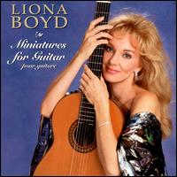 Minatures for Guitar - Liona Boyd (guitar)