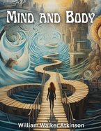 Mind And Body: Mental States And Physical Conditions