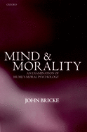 Mind and Morality: An Examination of Hume's Moral Psychology