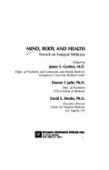 Mind, Body, and Health: Toward an Integral Medicine