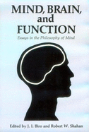 Mind, Brain, and Function: Essays in the Philosophy of Mind