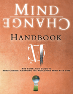 Mind Change Handbook: The Companion Guide