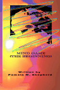 Mind Game: (The Beginning)