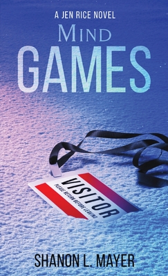 Mind Games: a Jen Rice novel - Mayer, Shanon L