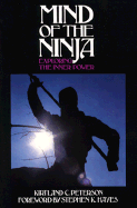 Mind of the Ninja: Exploring the Inner Power