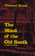 Mind of the Old South - Eaton, Clement