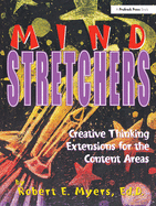 Mind Stretchers: Creative Thinking Extensions for the Content Area