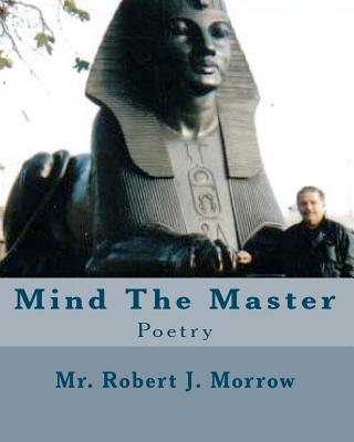 Mind The Master - Morrow, Robert J