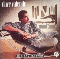 Mind Time - Dave Valentin