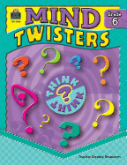 Mind Twisters Grade 6