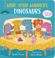 Mind Your Manners, Dinosaurs!