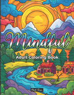 Mindful Adult Coloring Book