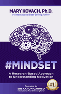 #Mindset: A Research-Based Approach to Understanding Motivation