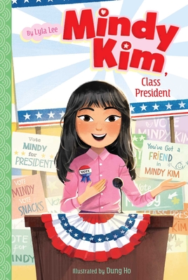 Mindy Kim, Class President - Lee, Lyla
