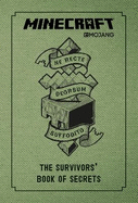 Minecraft: The Survivors' Book of Secrets: An Official Minecraft Book from Mojang