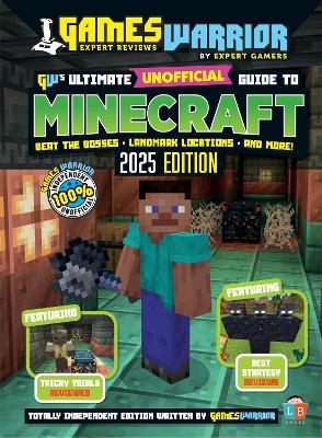 Minecraft Ultimate Unofficial Gaming Guide by GW 2025 - Little Brother Books