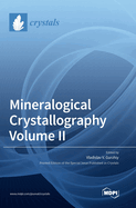 Mineralogical Crystallography Volume II