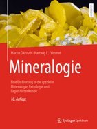 Mineralogie: Eine Einfuhrung in Die Spezielle Mineralogie, Petrologie Und Lagerstattenkunde