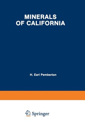 Minerals of California - Pemberton, H Earl