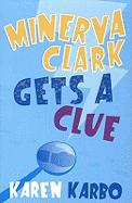 Minerva Clark Gets a Clue