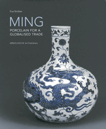 Ming: Porcelain for a Globalised Trade