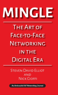 Mingle: The Art of Face-to-Face Networking in the Digital Era