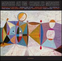 Mingus Ah Um - Charles Mingus