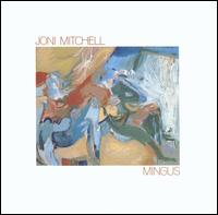 Mingus - Joni Mitchell