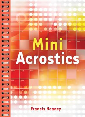 Mini Acrostics - Heaney, Francis