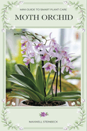 Mini Guide to Smart Plant Care Orchid plants