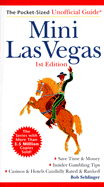 Mini Las Vegas: The Pocket-Sized Unofficial Guide to Las Vegas