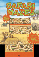 Mini Magic Mazes: Safari Mazes - Sacks, Janet