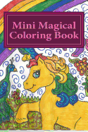 Mini Magical Coloring Book
