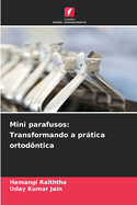 Mini parafusos: Transformando a prtica ortod?ntica