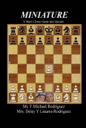 Miniature: A Short Game and Quotes