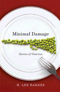 Minimal Damage: Stories of Veterans