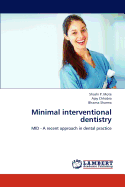 Minimal Interventional Dentistry