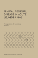 Minimal Residual Disease in Acute Leukemia 1986