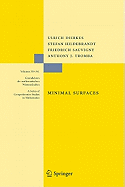 Minimal Surfaces - Dierkes, Ulrich, and Jakob, Ruben (Contributions by), and Kster, Albrecht (Contributions by)