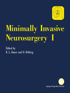 Minimally invasive neurosurgery I