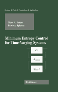 Minimum Entropy Control for Time-Varying Systems